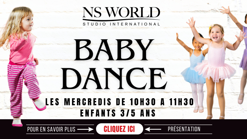 BABY DANCE 3 À 5 ANS – NS WORLD MARSEILLE 13013