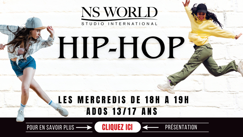 HIP-HOP ADOS 13/17 ANS – NS WORLD MARSEILLE 13013