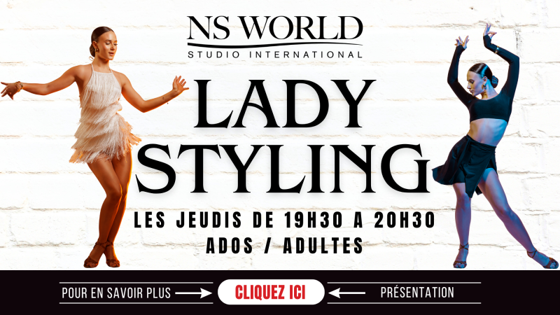 Lady Styling : confiance et féminité en mouvement